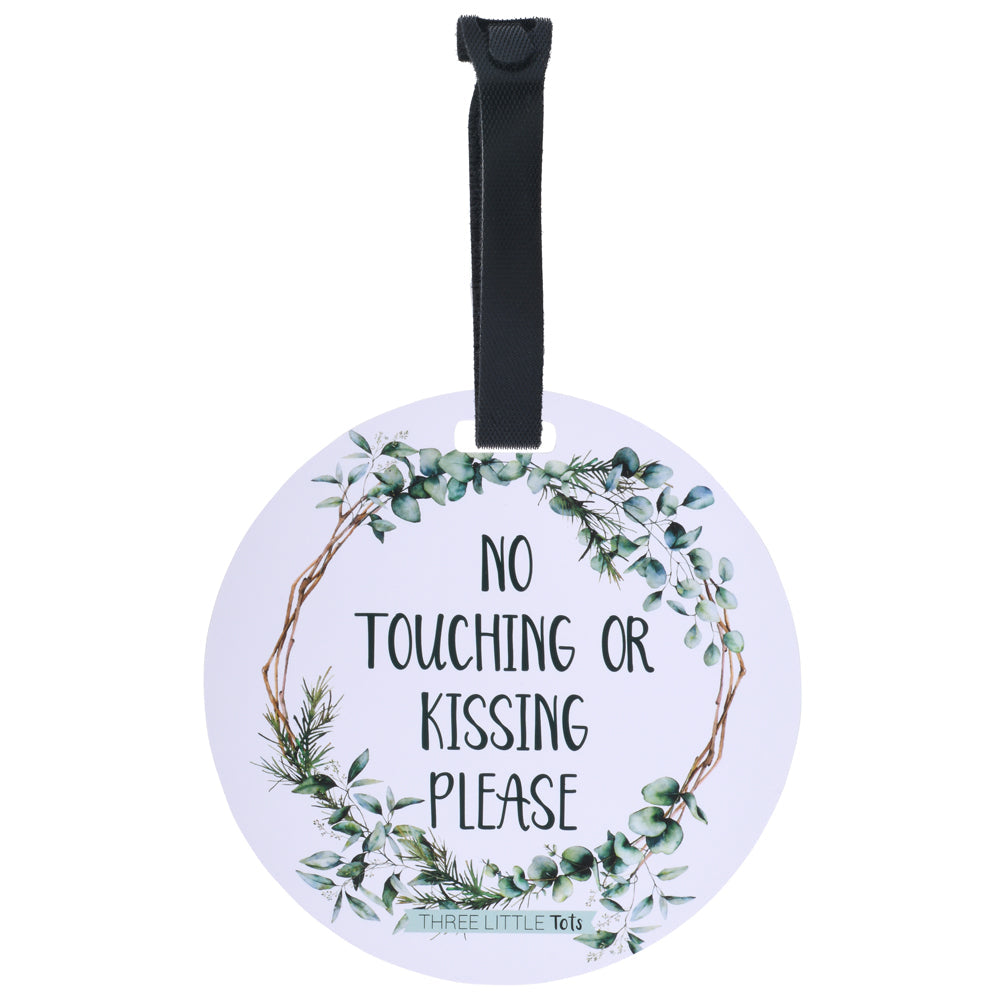 Eucalyptus No Touching Or Kissing Newborn Sign Tag