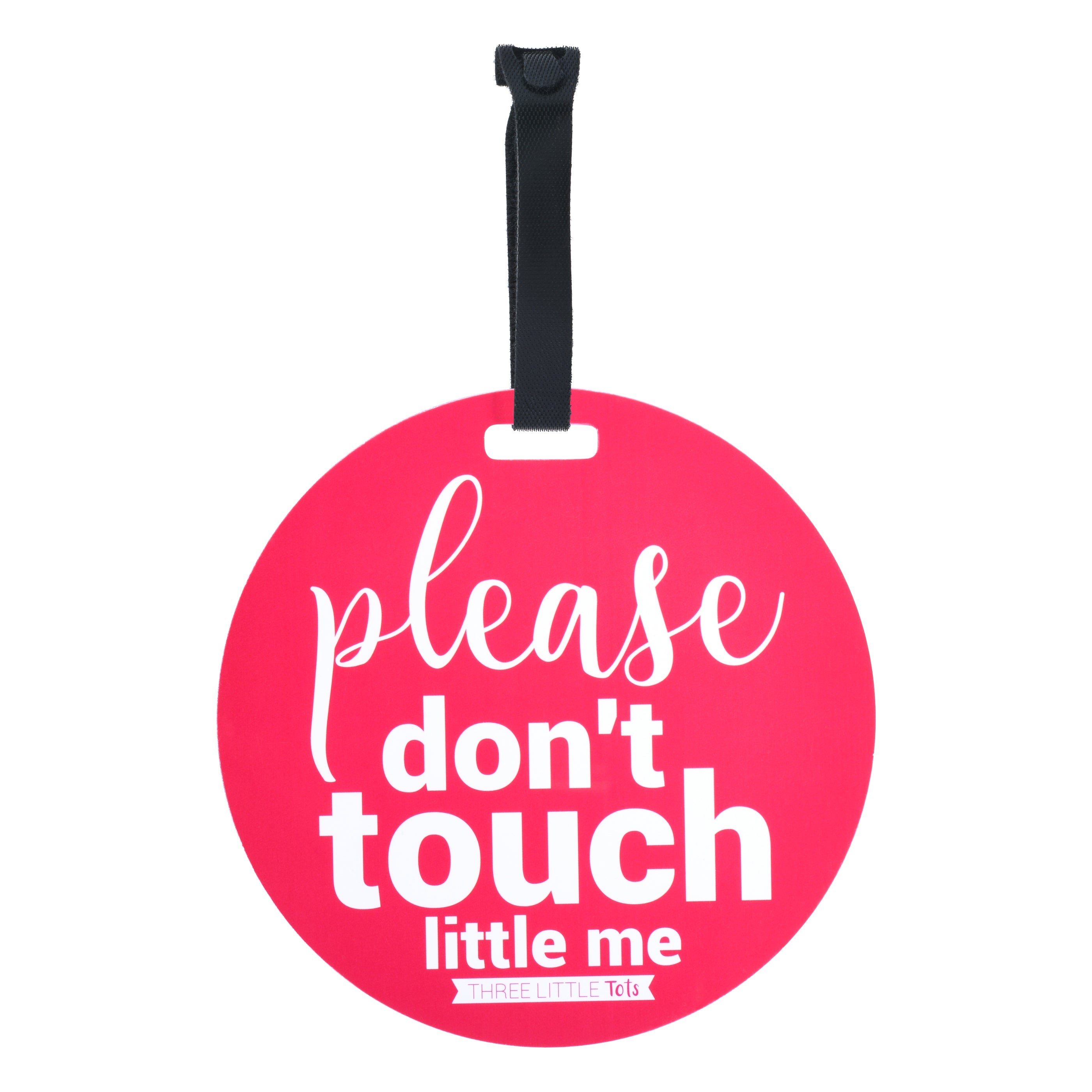 Pink Please Don't Touch Little Me Newborn Car Seat Sign Tag