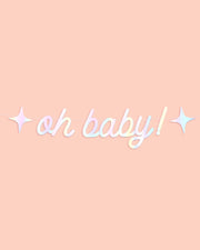 Oh Baby Banner - Iridescent Foil Banner