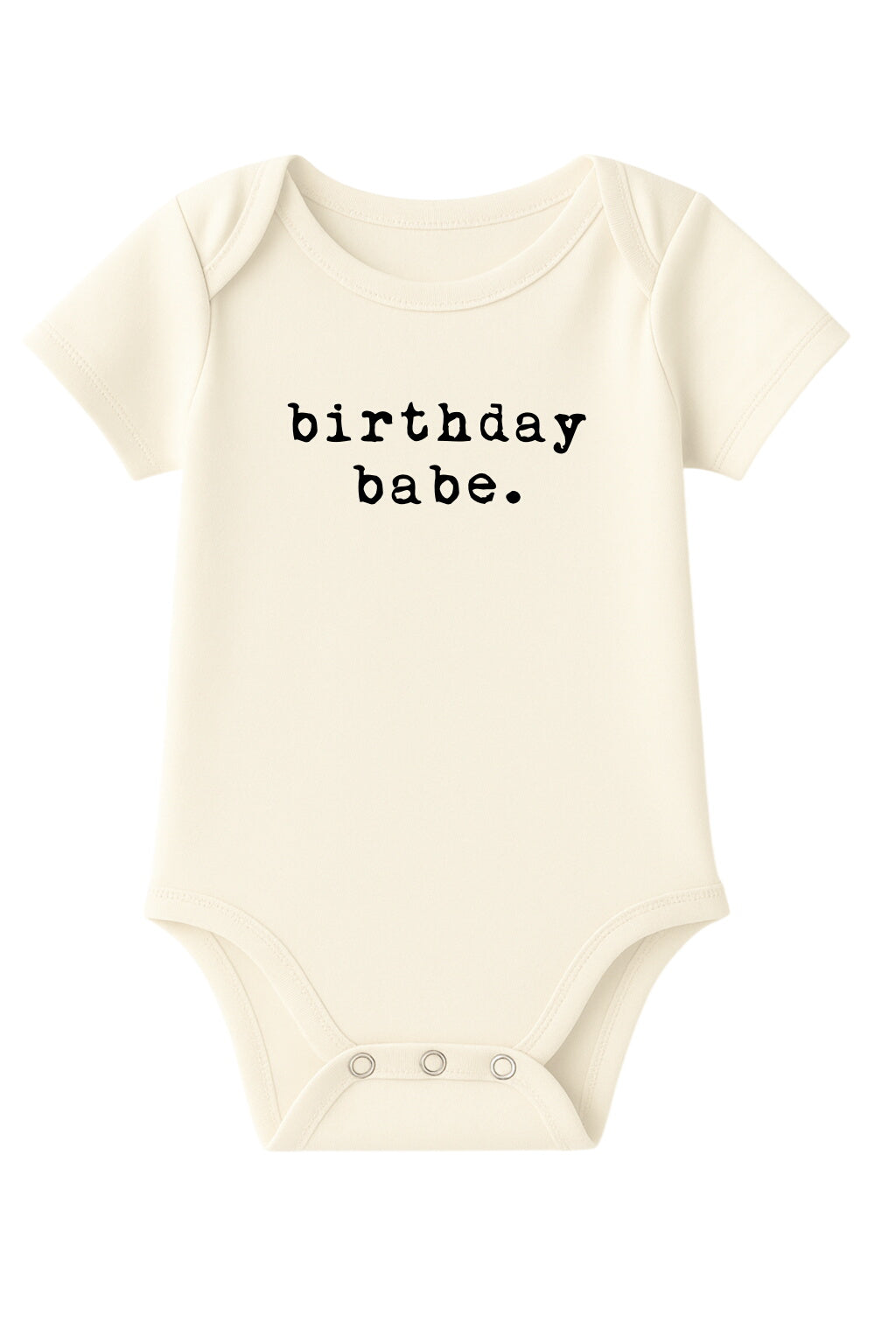 Birthday Babe Organic Cotton Baby Bodysuit Short Sleeve