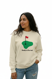 Ready To Par-tee Adult Sweatshirt