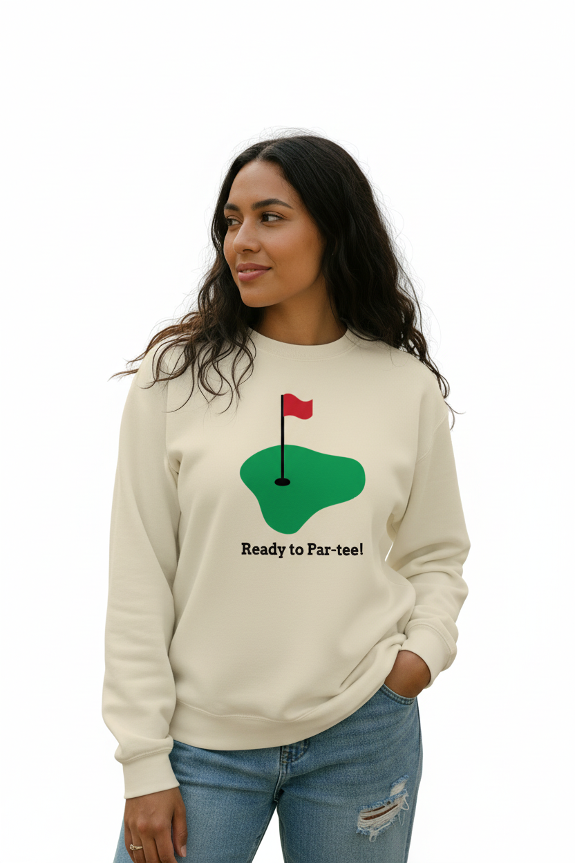 Ready To Par-tee Adult Sweatshirt