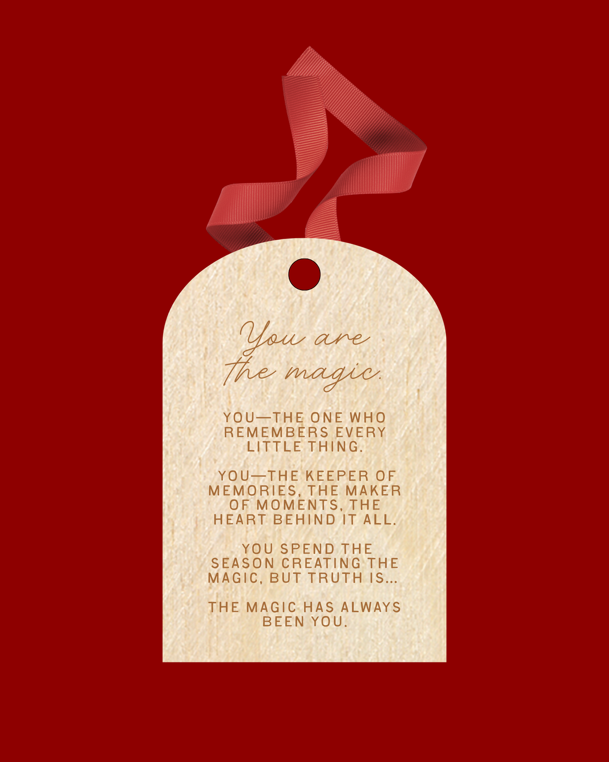 *you* Are The Magic, Mama! With Free Ornament