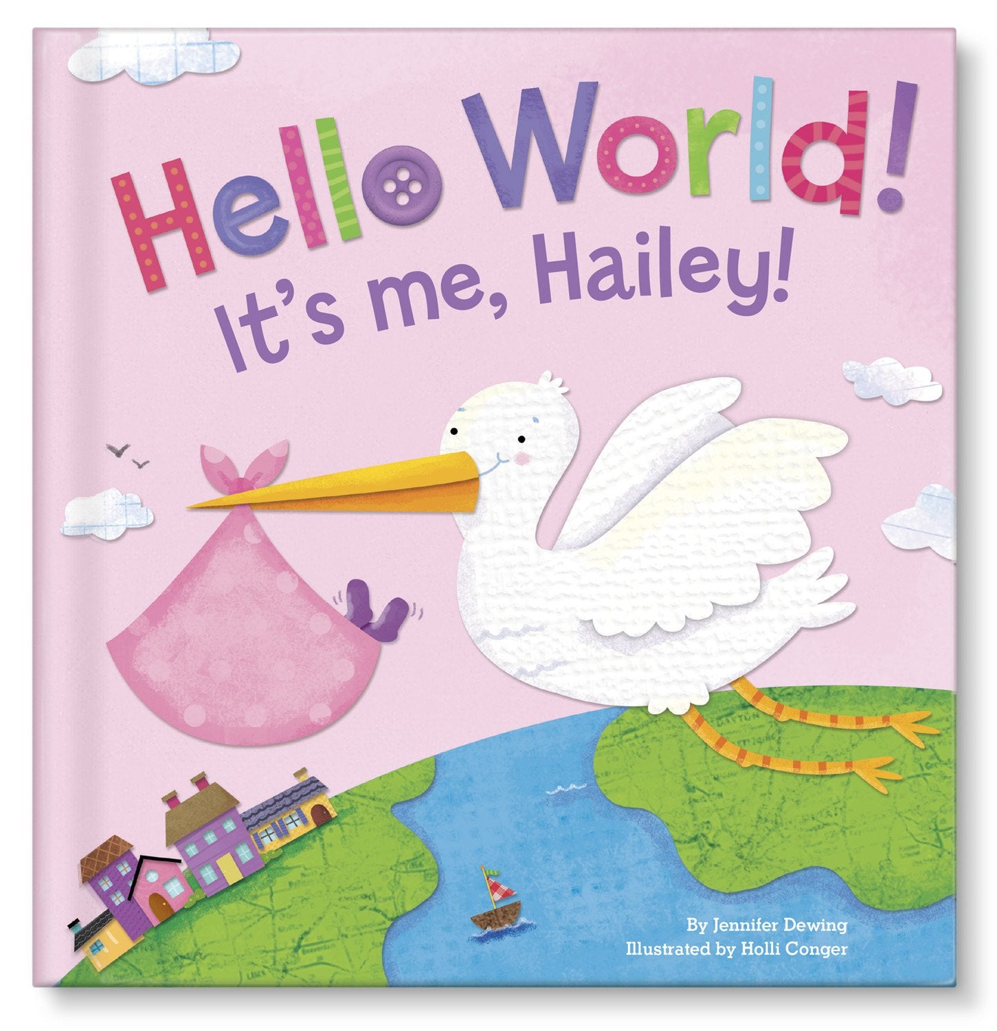 I See Me! Hello World! Personalized Book For Baby Girls 
