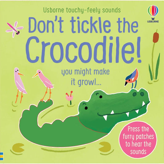 Usborne Don't Tickle The Crocodile! Touch and Feel Books