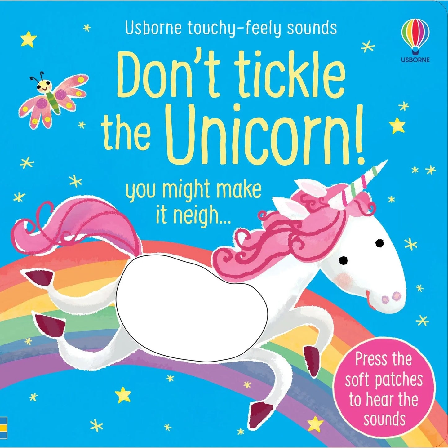 Usborne Don't Tickle The Unicorn! Touch and Feel Books